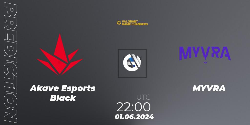Prognoza Akave Esports Black - MYVRA. 01.06.2024 at 19:00, VALORANT, VCT 2024: Game Changers LAN - Opening