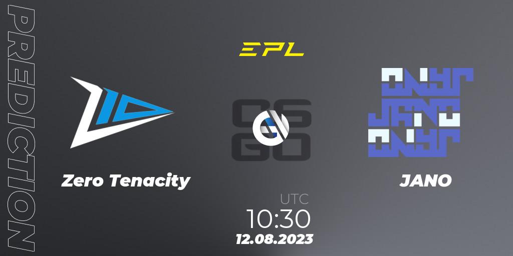 Prognoza Zero Tenacity - JANO. 12.08.2023 at 11:15, Counter-Strike (CS2), European Pro League Season 10: Division 2