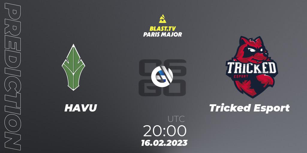 Prognoza HAVU - Tricked Esport. 16.02.2023 at 20:00, Counter-Strike (CS2), BLAST.tv Paris Major 2023 Europe RMR Closed Qualifier A