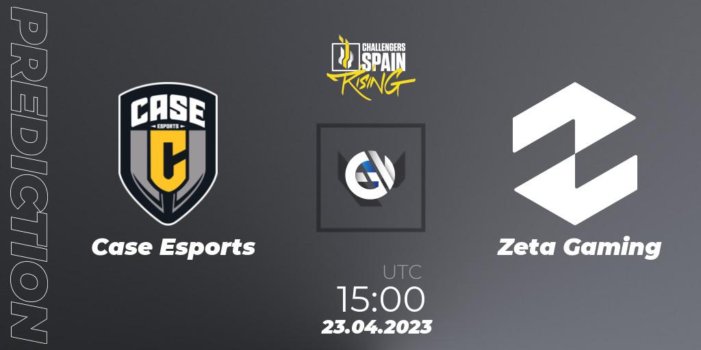 Prognoza Case Esports - Zeta Gaming. 23.04.2023 at 17:00, VALORANT, VALORANT Challengers 2023 Spain: Rising Split 2