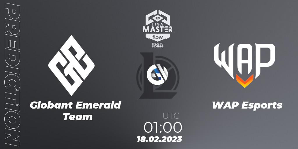 Prognoza Globant Emerald Team - WAP Esports. 18.02.2023 at 01:15, LoL, Liga Master Opening 2023 - Group Stage