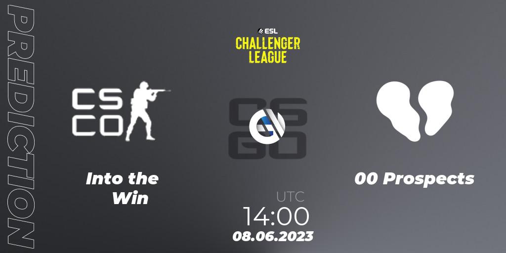 Prognoza Into the Win - 00 Prospects. 08.06.23, CS2 (CS:GO), ESL Challenger League Season 45 Europe Relegation