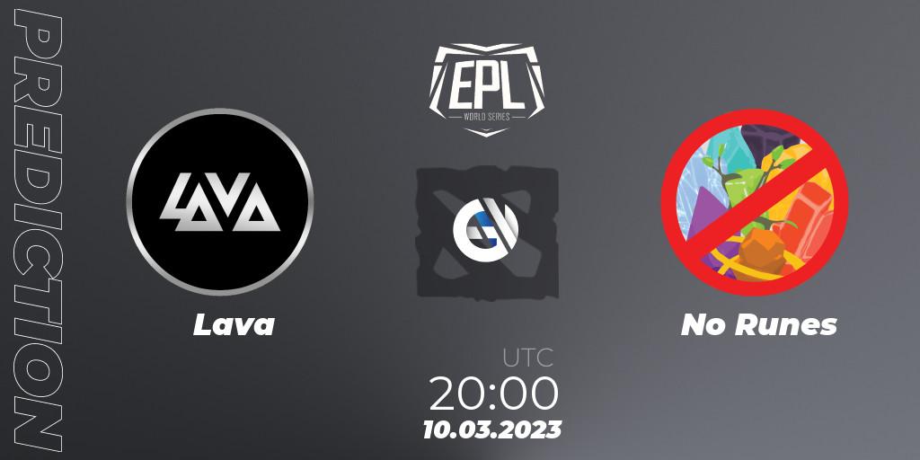 Prognoza Lava - No Runes. 10.03.23, Dota 2, European Pro League World Series America Season 4