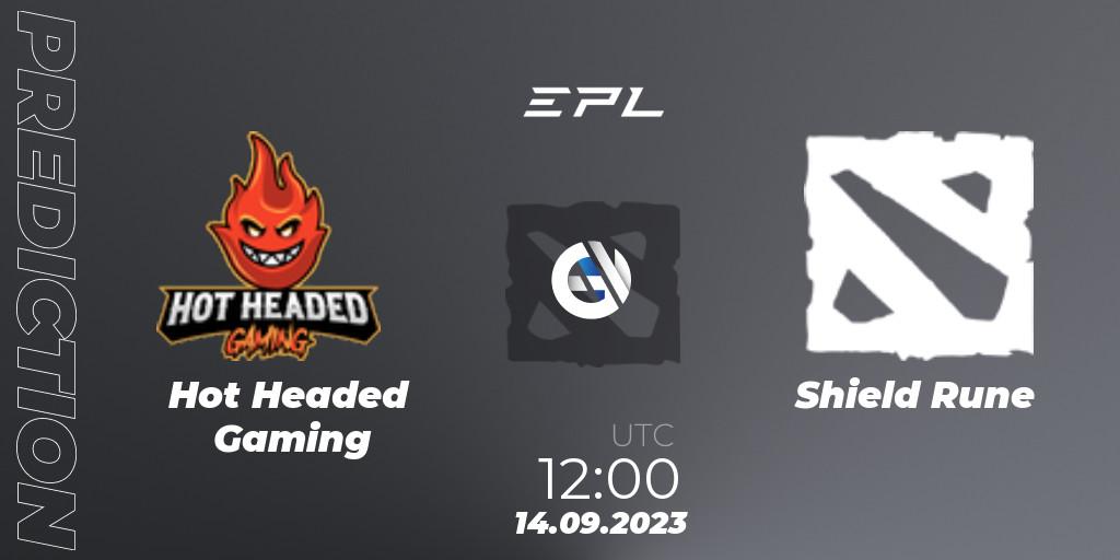 Prognoza Hot Headed Gaming - Shield Rune. 14.09.2023 at 12:15, Dota 2, European Pro League Season 12