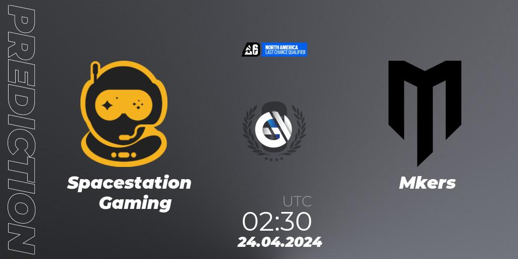 Prognoza Spacestation Gaming - Mkers. 24.04.24, Rainbow Six, North America League 2024 - Stage 1: Last Chance Qualifier