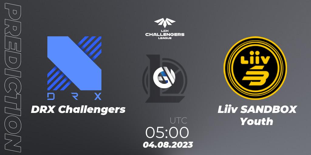 Prognoza DRX Challengers - Liiv SANDBOX Youth. 04.08.23, LoL, LCK Challengers League 2023 Summer - Group Stage
