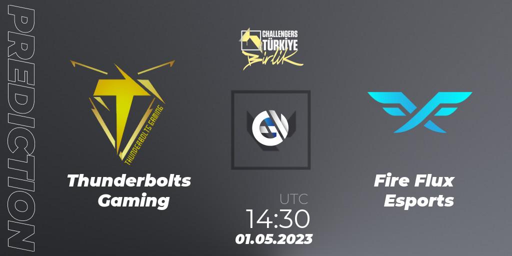 Prognoza Thunderbolts Gaming - Fire Flux Esports. 01.05.23, VALORANT, VALORANT Challengers 2023 Turkey: Birlik Split 2