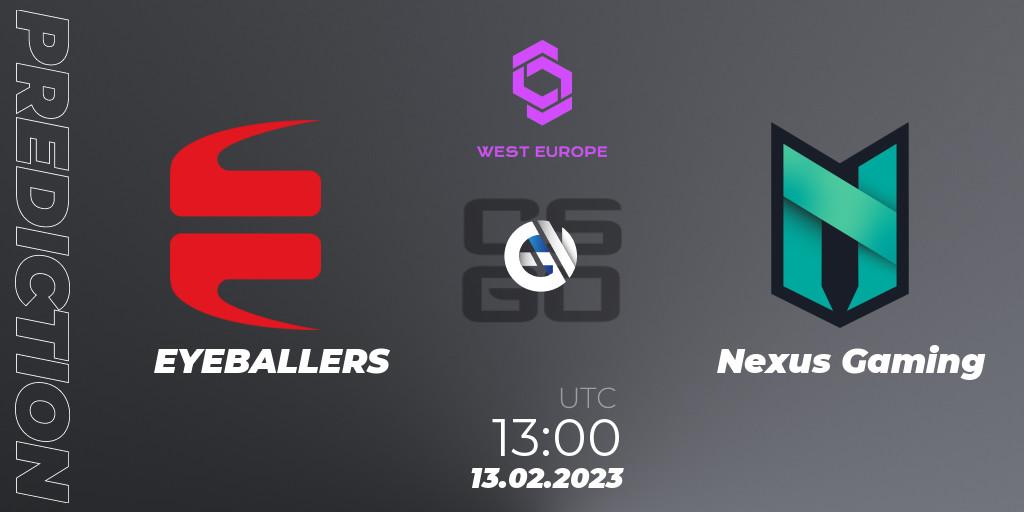 Prognoza EYEBALLERS - Nexus Gaming. 13.02.2023 at 12:30, Counter-Strike (CS2), CCT West Europe Series #1