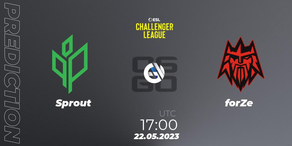 Prognoza Sprout - forZe. 22.05.2023 at 17:00, Counter-Strike (CS2), ESL Challenger League Season 45: Europe