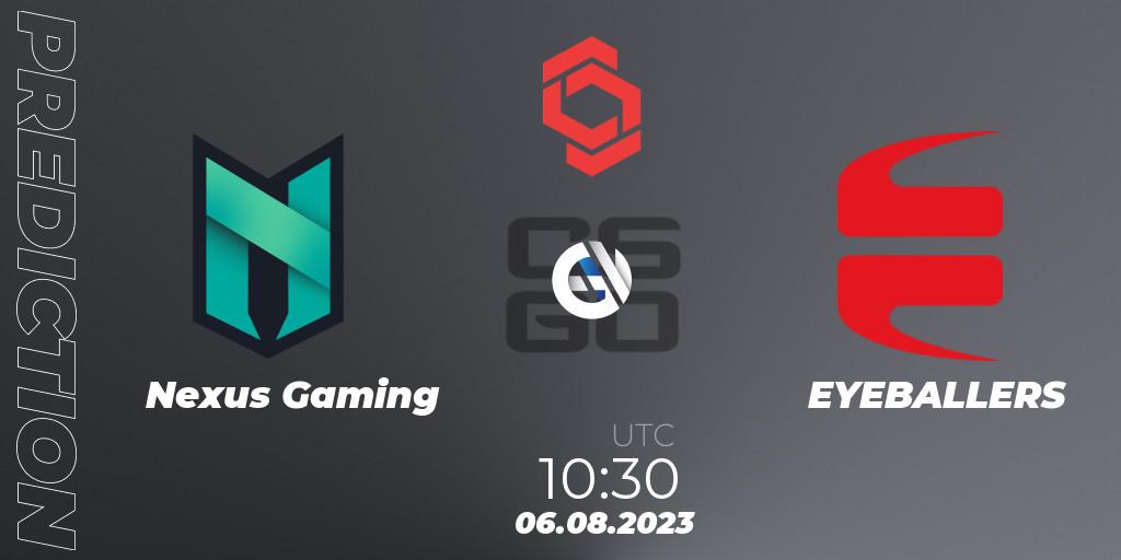 Prognoza Nexus Gaming - EYEBALLERS. 06.08.2023 at 10:30, Counter-Strike (CS2), CCT Central Europe Series #7
