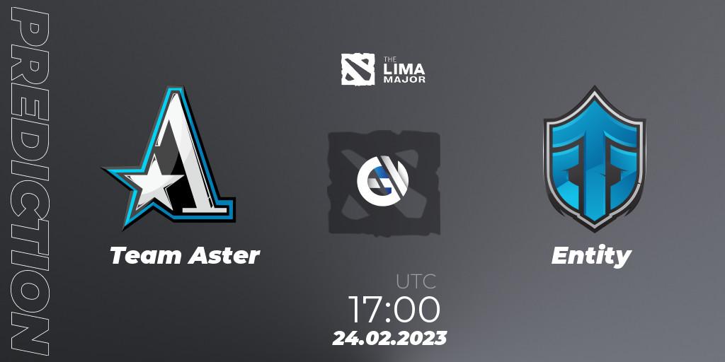 Prognoza Team Aster - Entity. 24.02.2023 at 17:13, Dota 2, The Lima Major 2023