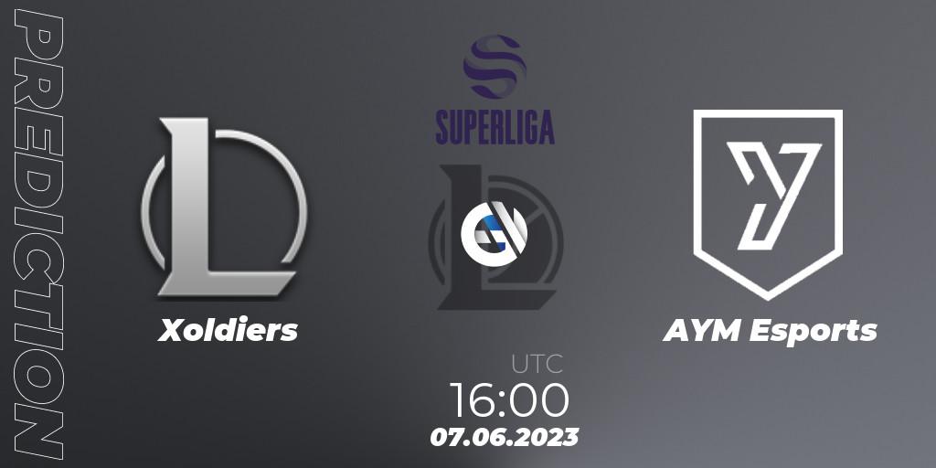 Prognoza Xoldiers - AYM Esports. 07.06.23, LoL, LVP Superliga 2nd Division 2023 Summer
