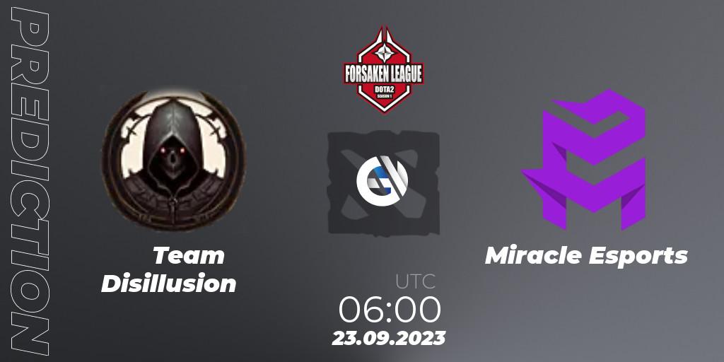 Prognoza Team Disillusion - Miracle Esports. 23.09.2023 at 06:12, Dota 2, Forsaken League
