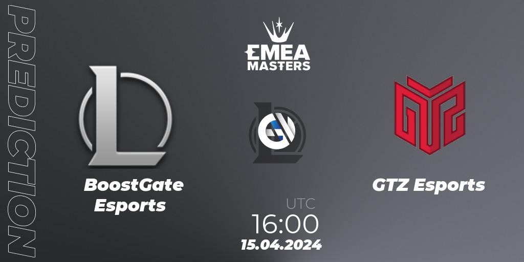 Prognoza BoostGate Esports - GTZ Esports. 15.04.2024 at 16:00, LoL, EMEA Masters Spring 2024 - Play-In