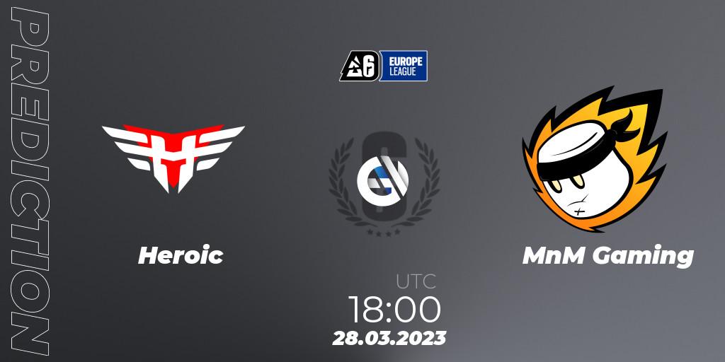 Prognoza Heroic - MnM Gaming. 28.03.23, Rainbow Six, Europe League 2023 - Stage 1