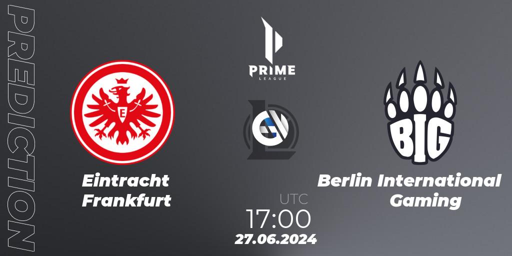 Prognoza Eintracht Frankfurt - Berlin International Gaming. 27.06.2024 at 17:00, LoL, Prime League Summer 2024