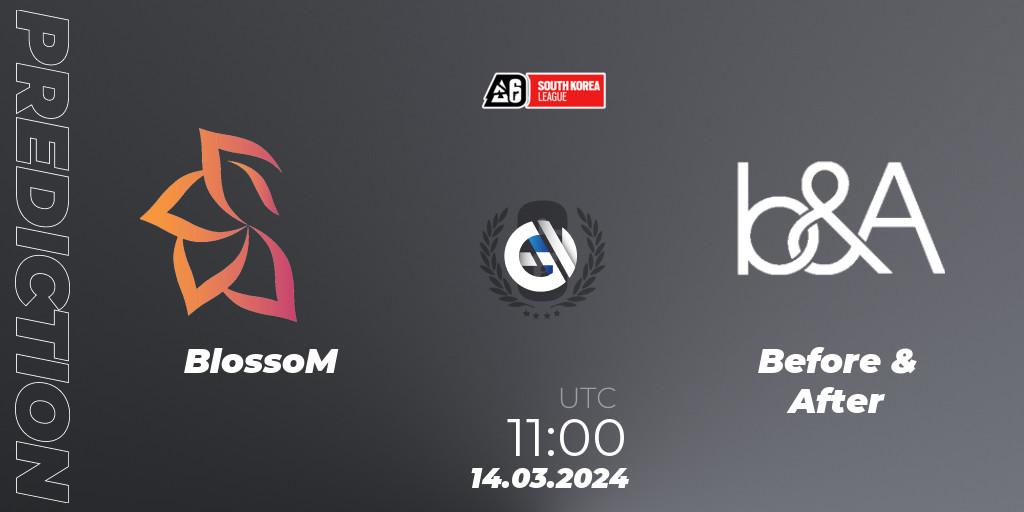 Prognoza BlossoM - Before & After. 14.03.2024 at 11:00, Rainbow Six, South Korea League 2024 - Stage 1
