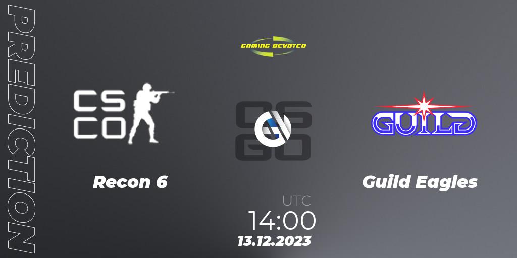 Prognoza Recon 6 - Guild Eagles. 13.12.2023 at 14:00, Counter-Strike (CS2), Gaming Devoted Become The Best