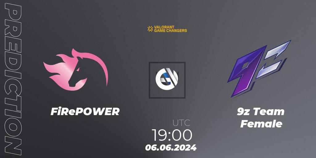 Prognoza FiRePOWER - 9z Team Female. 06.06.2024 at 19:00, VALORANT, VCT 2024: Game Changers LAS - Opening
