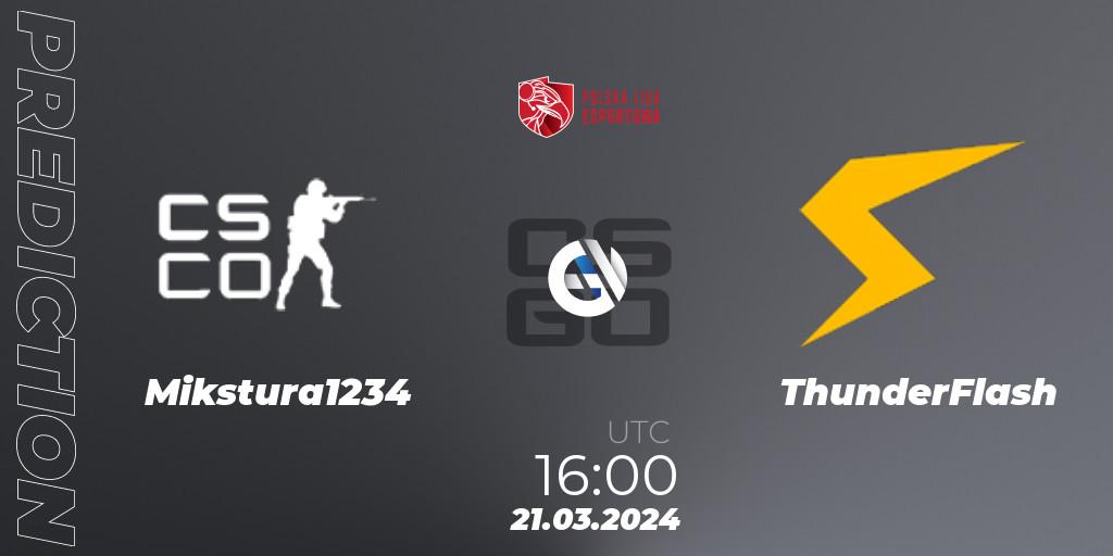 Prognoza Mikstura1234 - ThunderFlash. 21.03.24, CS2 (CS:GO), Polska Liga Esportowa 2024: Split #1