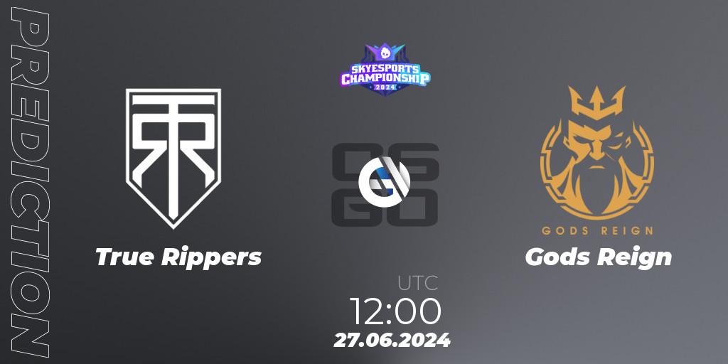 Prognoza True Rippers - Gods Reign. 27.06.2024 at 12:35, Counter-Strike (CS2), Skyesports Championship 2024: Indian Qualifier