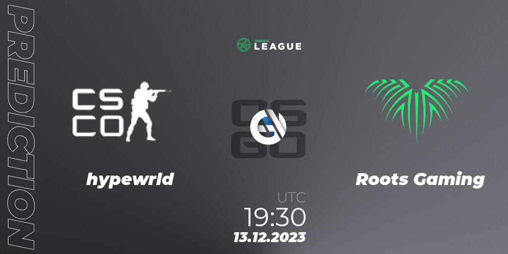 Prognoza hypewrld - Roots Gaming. 13.12.2023 at 17:30, Counter-Strike (CS2), ESEA Season 47: Intermediate Division - Europe