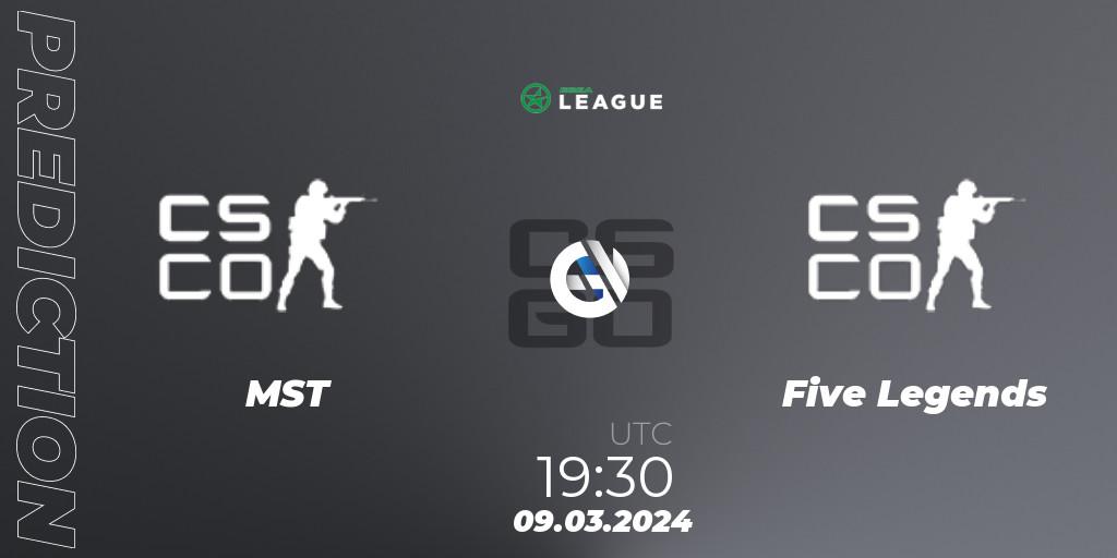 Prognoza MST - Five Legends. 09.03.2024 at 19:30, Counter-Strike (CS2), ESEA Season 48: Main Division - Europe