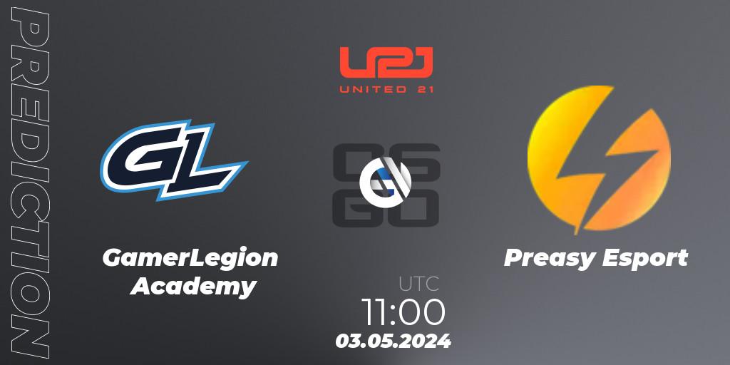Prognoza GamerLegion Academy - Preasy Esport. 03.05.2024 at 11:00, Counter-Strike (CS2), United21 Season 15