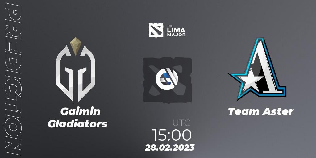 Prognoza Gaimin Gladiators - Team Aster. 28.02.2023 at 16:00, Dota 2, The Lima Major 2023