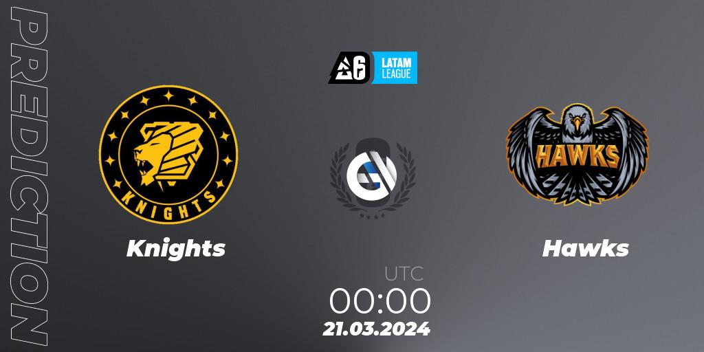 Prognoza Knights - Hawks. 21.03.24, Rainbow Six, LATAM League 2024 - Stage 1: LATAM South