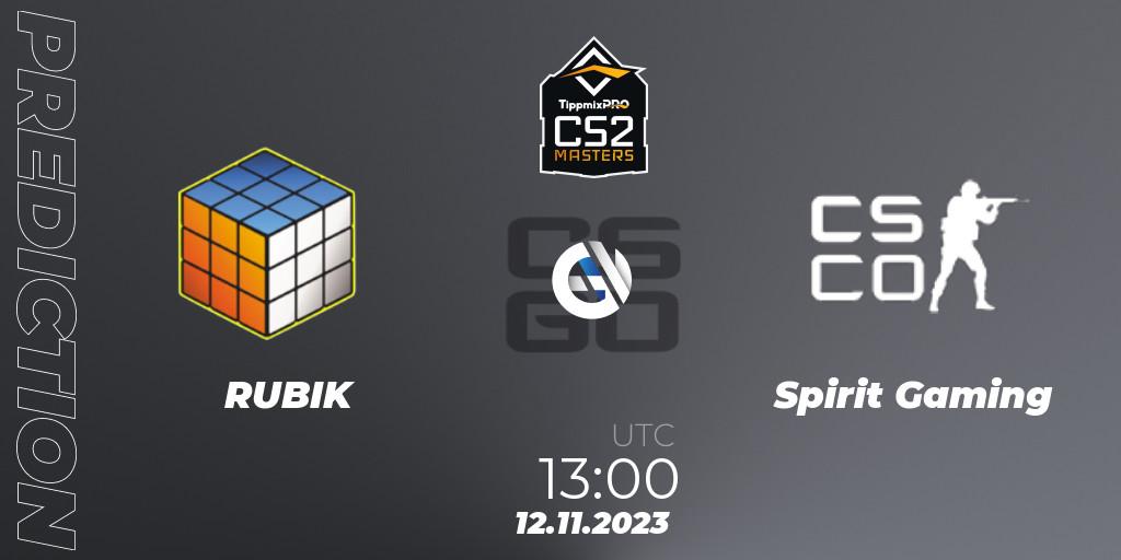 Prognoza RUBIK - Spirit Gaming. 12.11.2023 at 13:00, Counter-Strike (CS2), TippmixPro Masters Fall 2023