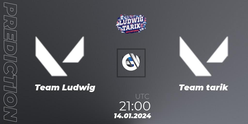 Prognoza Team Ludwig - Team tarik. 14.01.2024 at 21:00, VALORANT, Ludwig x Tarik Invitational 2