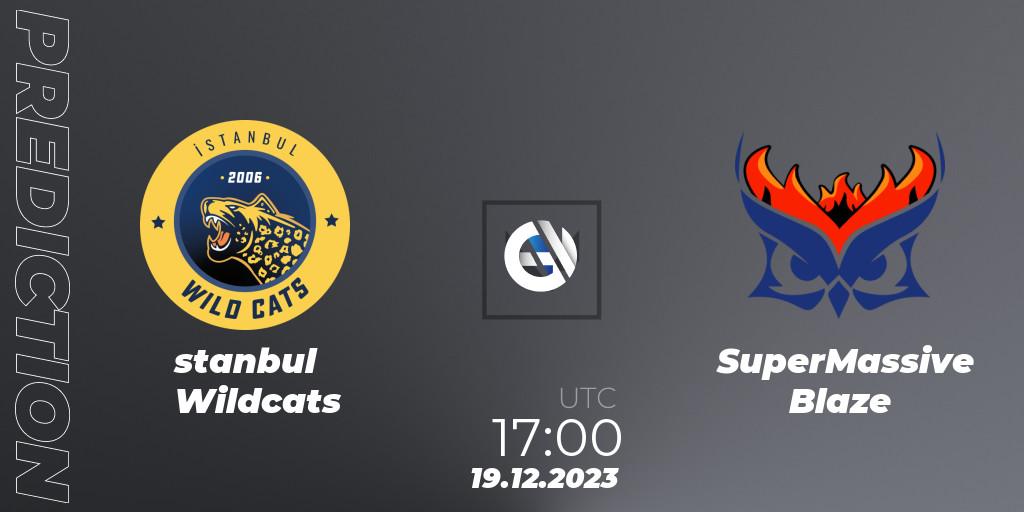 Prognoza İstanbul Wildcats - SuperMassive Blaze. 19.12.23, VALORANT, Open Fire All Stars 2023