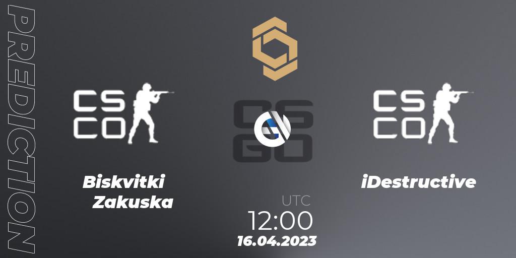 Prognoza Biskvitki Zakuska - iDestructive. 16.04.23, CS2 (CS:GO), CCT South Europe Series #4: Closed Qualifier