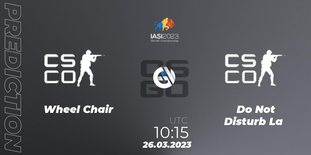 Prognoza Wheel Chair Gaming - Do Not Disturb La. 26.03.23, CS2 (CS:GO), IESF World Esports Championship 2023: Hong Kong Qualifier