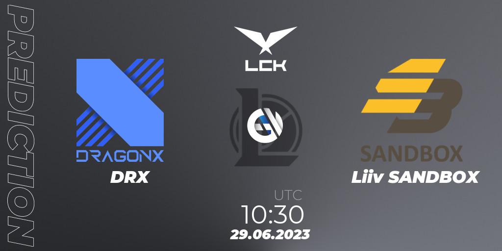Prognoza DRX - Liiv SANDBOX. 29.06.23, LoL, LCK Summer 2023 Regular Season