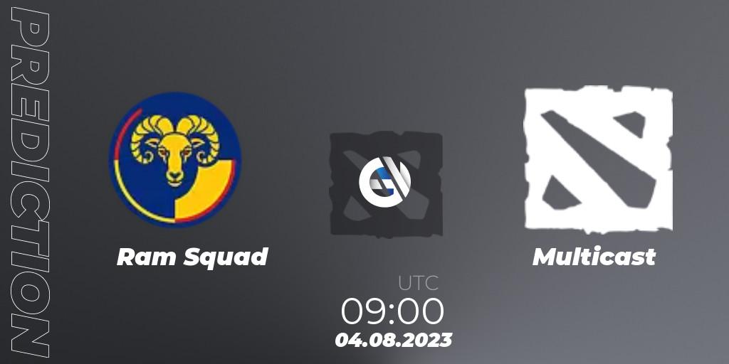 Prognoza Ram Squad - Multicast. 04.08.2023 at 09:06, Dota 2, European Pro League Season 11