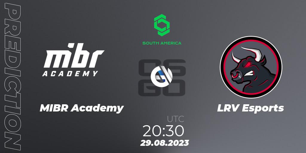 Prognoza MIBR Academy - LRV Esports. 29.08.2023 at 21:20, Counter-Strike (CS2), CCT South America Series #10