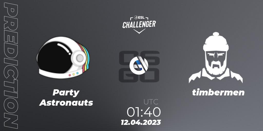 Prognoza Party Astronauts - timbermen. 12.04.2023 at 01:40, Counter-Strike (CS2), ESL Challenger Katowice 2023: North American Open Qualifier