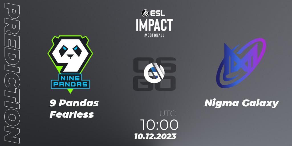 Prognoza 9 Pandas Fearless - Nigma Galaxy. 10.12.23, CS2 (CS:GO), ESL Impact League Season 4