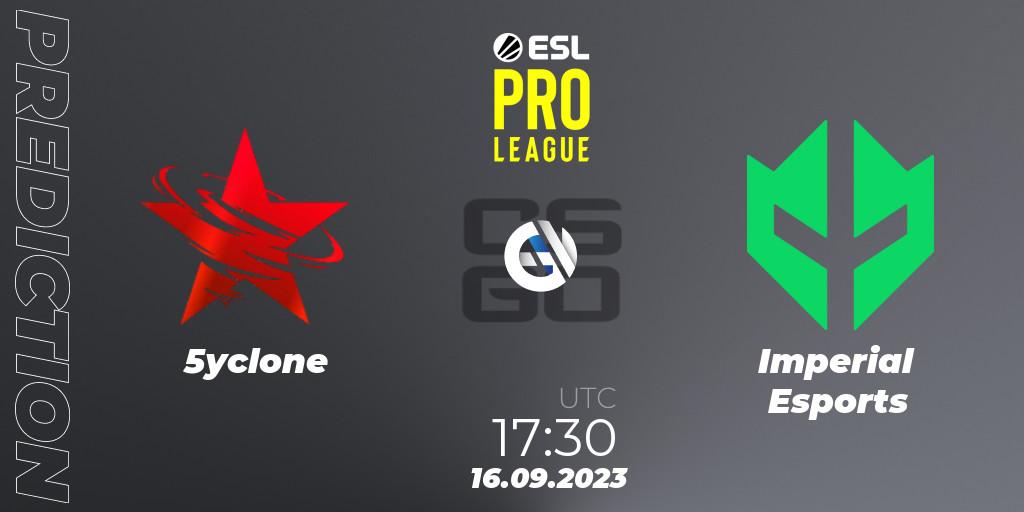 Prognoza 5yclone - Imperial Esports. 16.09.2023 at 17:45, Counter-Strike (CS2), ESL Pro League Season 18