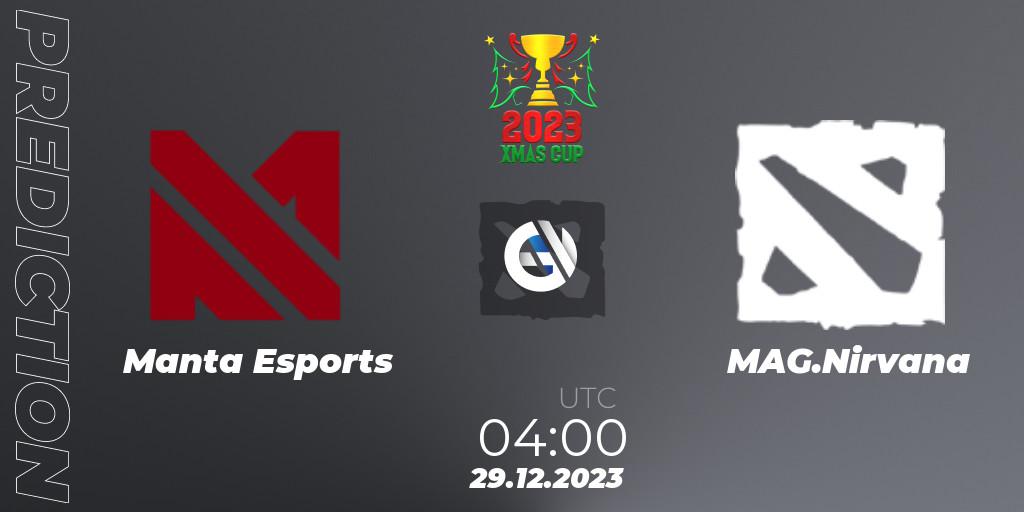 Prognoza Manta Esports - MAG.Nirvana. 29.12.2023 at 08:00, Dota 2, Xmas Cup 2023
