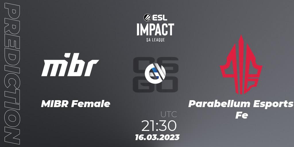 Prognoza MIBR Female - Parabellum Esports Fe. 16.03.23, CS2 (CS:GO), ESL Impact League Season 3: South American Division
