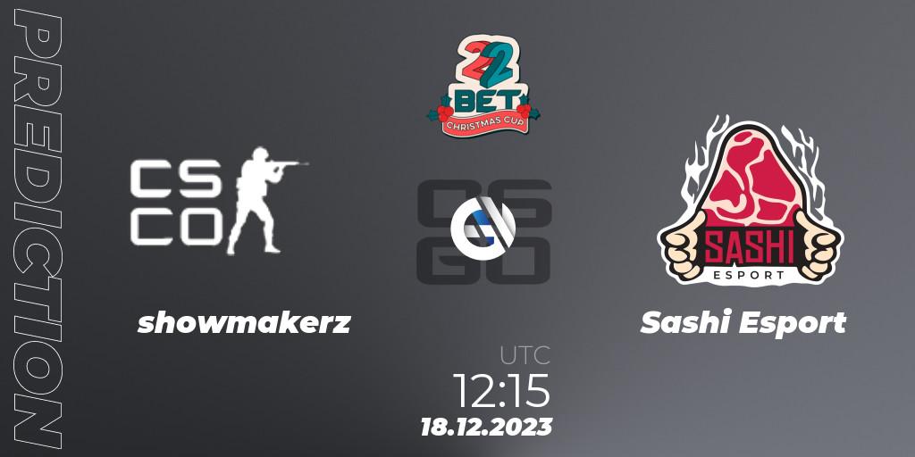 Prognoza showmakerz - Sashi Esport. 18.12.2023 at 12:05, Counter-Strike (CS2), 22BET Christmas Cup 2023