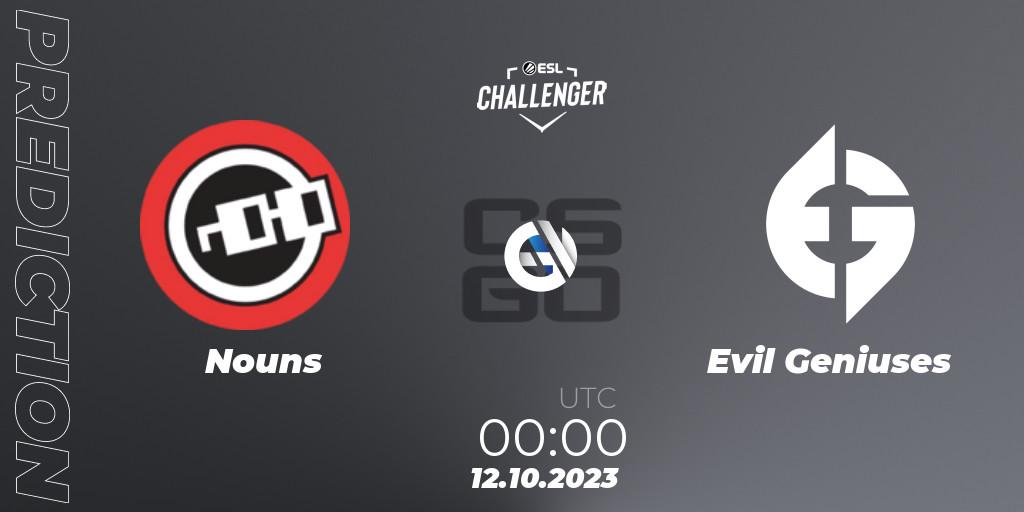 Prognoza Nouns - Evil Geniuses. 12.10.2023 at 00:00, Counter-Strike (CS2), ESL Challenger at DreamHack Winter 2023: North American Qualifier