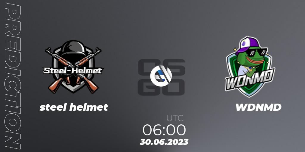 Prognoza steel helmet - WDNMD. 30.06.2023 at 06:00, Counter-Strike (CS2), 5E Open Cup: May 2023