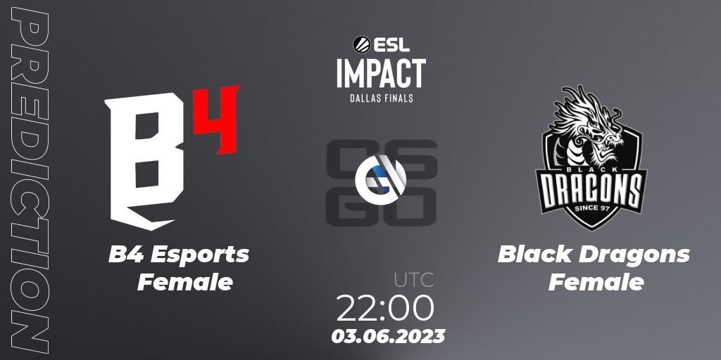 Prognoza B4 Esports Female - Black Dragons Female. 03.06.23, CS2 (CS:GO), ESL Impact League Season 3