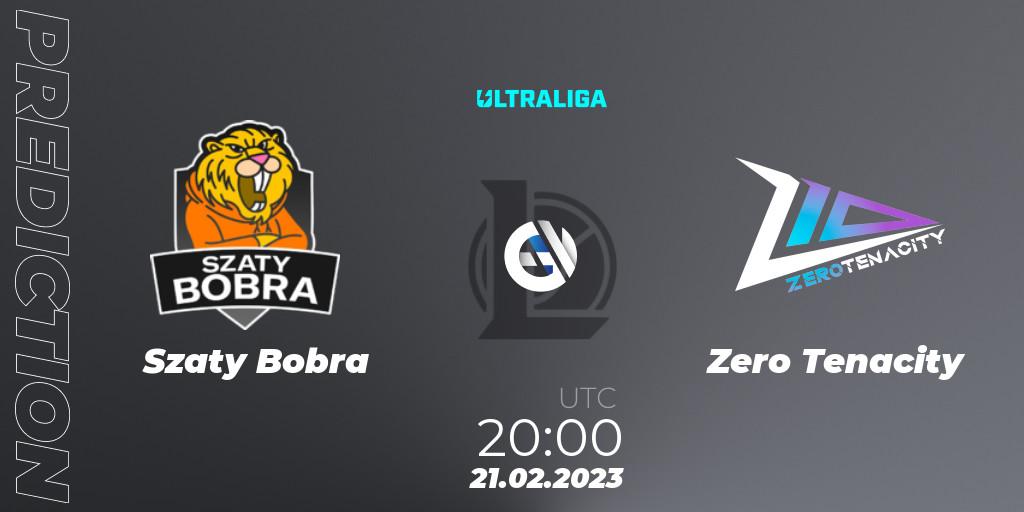 Prognoza Szaty Bobra - Zero Tenacity. 21.02.2023 at 20:00, LoL, Ultraliga Season 9 - Group Stage