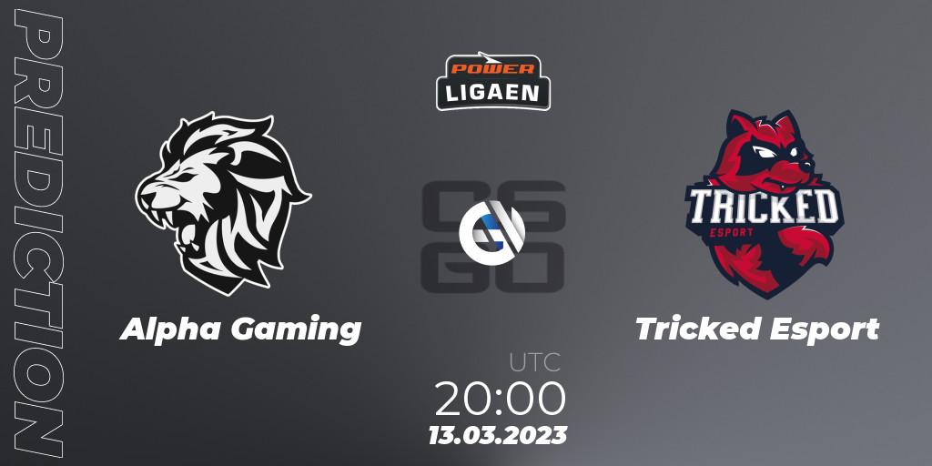 Prognoza Alpha Gaming - Tricked Esport. 13.03.23, CS2 (CS:GO), Dust2.dk Ligaen Season 22