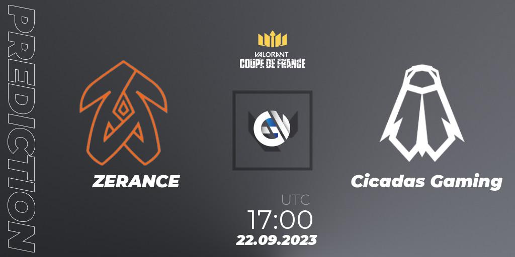 Prognoza ZERANCE - Cicadas Gaming. 22.09.2023 at 17:15, VALORANT, VCL France: Revolution - Coupe De France 2023